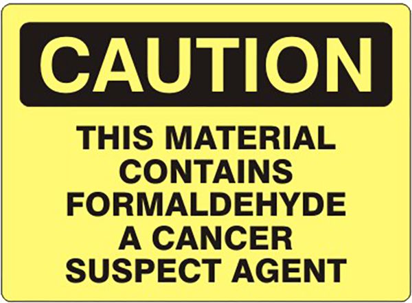 Caution This Material Contains Formaldehyde A Cancer Suspect Agent Sig ...